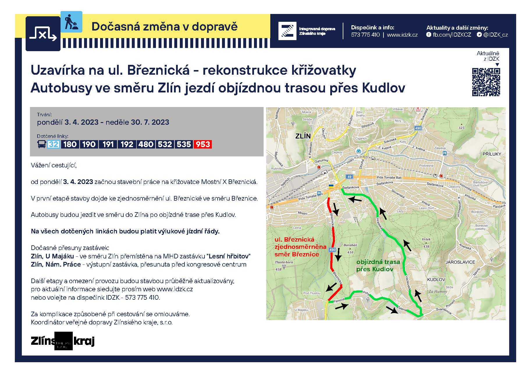 Uzavírka Zlín (Mostní x Březnická) – termín od pondělí 3. 4. 2023 do neděle 30. 7. 2023.