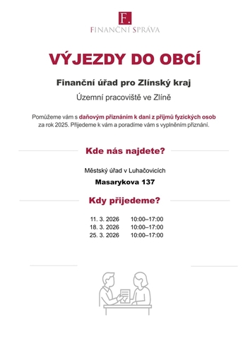 Finanční úřad  pro Zlínský kraj přijede do Luhačovic na Masarykova 137 v těchto termínech